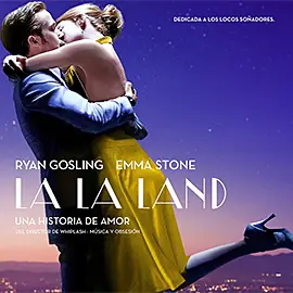 La la Land "La ciudad de las estrellas", nos inspira