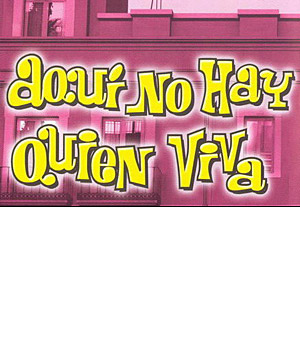 Aqu no hay quien viva