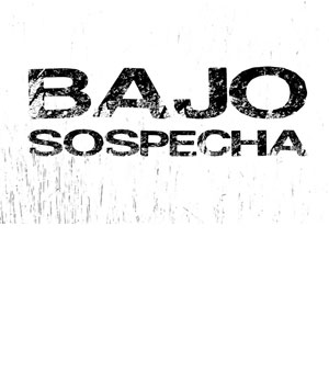 Bajo sospecha