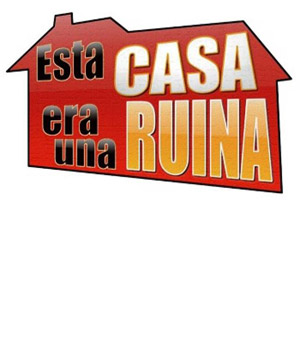 Esta casa era una ruina