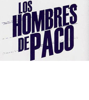 Los hombres de Paco